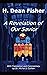 A Revelation of Our Savior: with Translation and Commentary by Dr. Michel S. Curllen