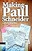 Making Paul Schneider