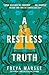 A Restless Truth (Last Binding #2)
