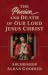 The Passion and Death of Our Lord Jesus Christ