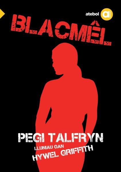 Cyfres Amdani: Blacmêl (Welsh Edition)