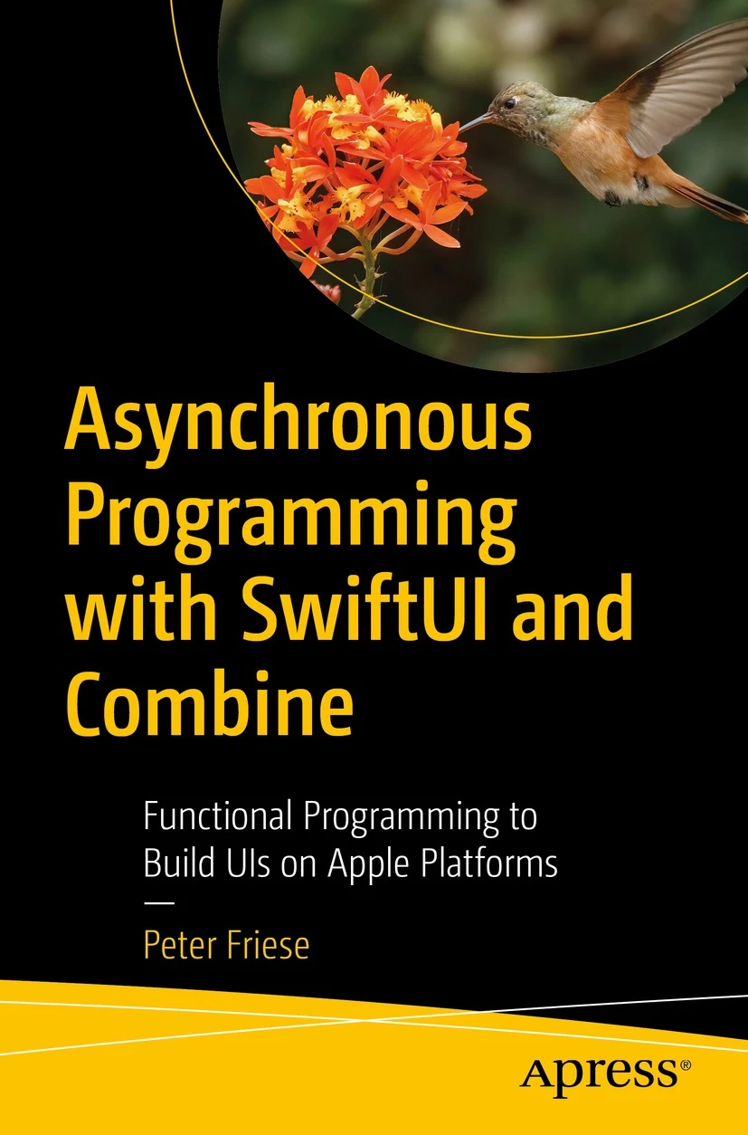Asynchronous Programming with SwiftUI and Combine: Functional Programming to Build UIs on Apple Platforms (Paperback)