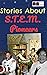Stories About S.T.E.M. Pion...