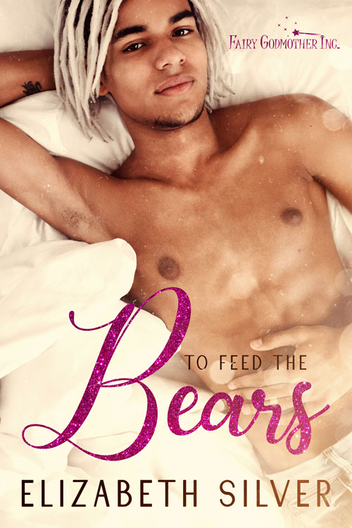 To Feed the Bears (Fairy Godmother Inc. #2)