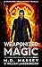 Weaponized Magic (The Cerbe...