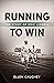 Running to Win by Ellen Caughey