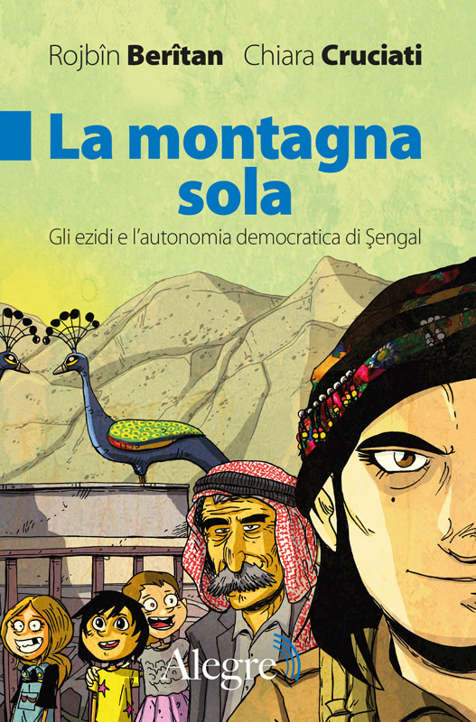 La montagna sola. Gli ezidi e l’autonomia democratica di Şengal (Paperback)