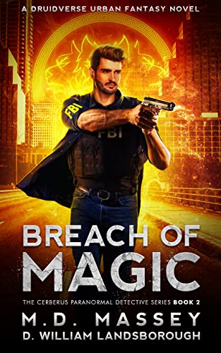 Breach of Magic (The Cerberus Paranormal Detective, #2)