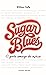 SUGAR BLUES; O gosto amargo do açúcar by William Dufty