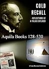 Cold Recall - Reflections of a Polar Explorer