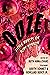 OOZE Little Bursts of Body Horror by Ruth Anna Evans