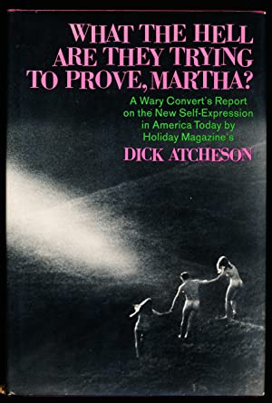 What the hell are they trying to prove, Martha?