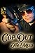 Cop Out by Tim  Mead