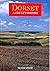 Dorset: a County History