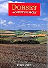 Dorset: a County History