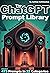 The ChatGPT Prompt Library ...