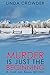 Murder is Just the Beginning (A Jake and Emma Mystery)