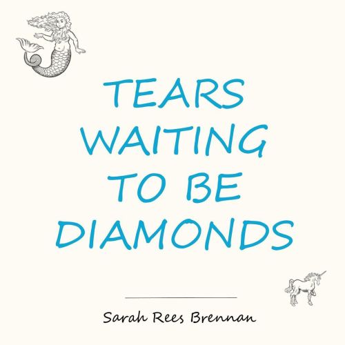 Tears Waiting to Be Diamonds (In Other Lands, #1.5)
