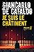 Je suis le châtiment (Bibliothèque Italienne) (French Edition)