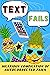 Text Fails by Lolzz Press