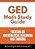 GED Math Study Guide: Focusing on Mathematical Reasoning and Thinking