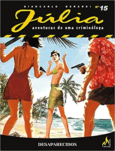Júlia Nova Série 15: Desaparecidos