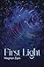 First Light by Meghan Zipin First Light by Meghan Zipin