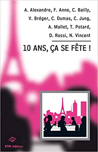 10 ans, ça se fête ! (Paperback)