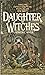 Daughter of Witches (Lyra, #2)