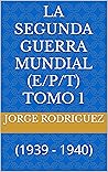 La Segunda Guerra...