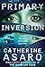 Primary Inversion by Catherine Asaro Primary Inversion by Catherine Asaro