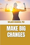 Make Big Changes
