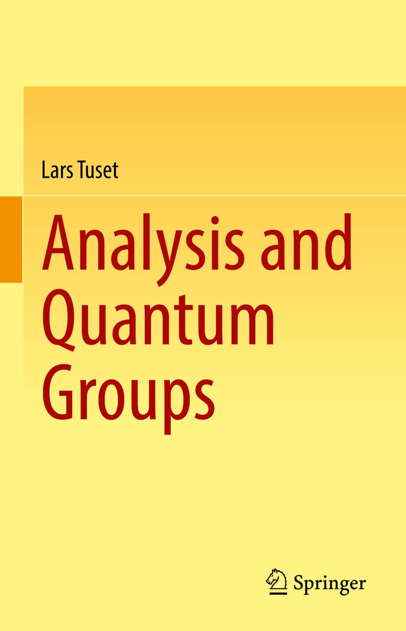 Analysis and Quantum Groups (Hardcover)