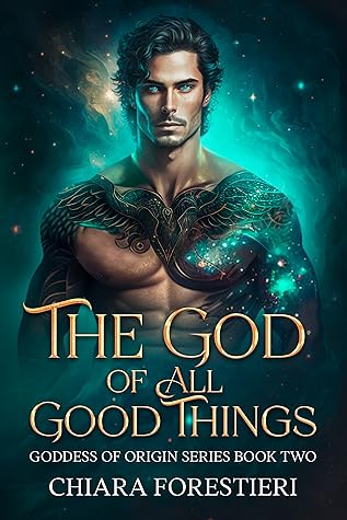 The God of All Good Things