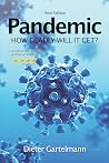 Pandemic by Dieter Gartelmann Pandemic by Dieter Gartelmann