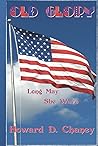Old Glory: Long May it Wave