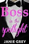 Boss in the Spotl...