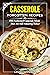 Casserole Forgotten Recipes...