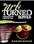 The Art of Turned Bowls: Designing Spectacular Bowls with a World Class Turner