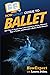 HowExpert Guide to Ballet: ...