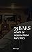 75 Bars: Words of Wisdom Fr...