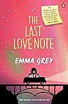 The Last Love Note by Emma Grey