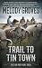 Trail to Tin Town: The Colt...