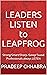 LEADERS LISTEN to LEAPFROG:...