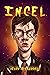 Incel by Matt Duchossoy