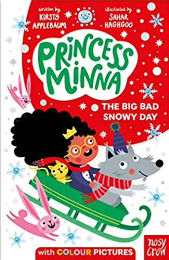 Princess Minna: The Big Bad Snowy Day (Kindle Edition)