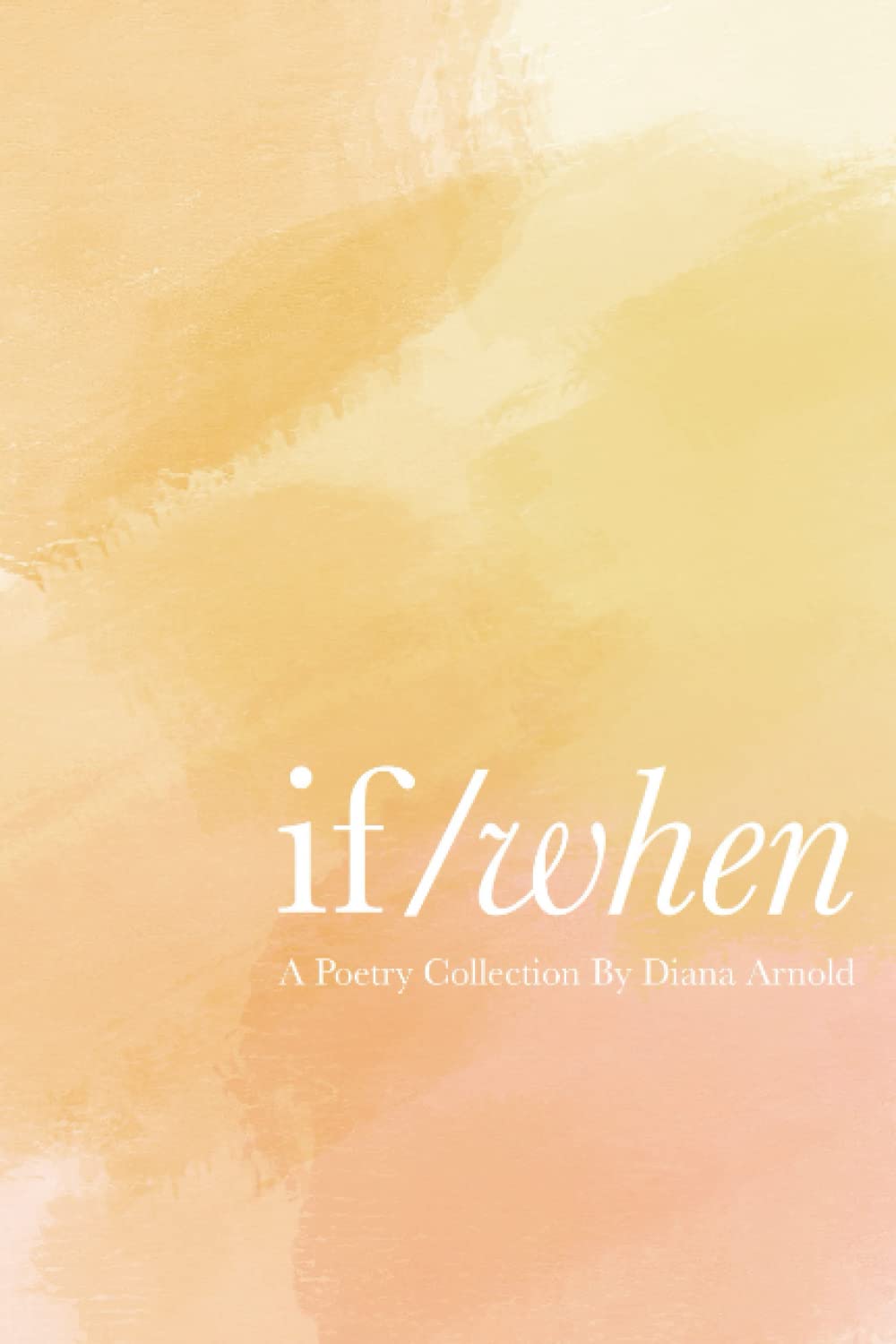 If / When (Paperback)