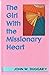 The Girl with the Missionary Heart