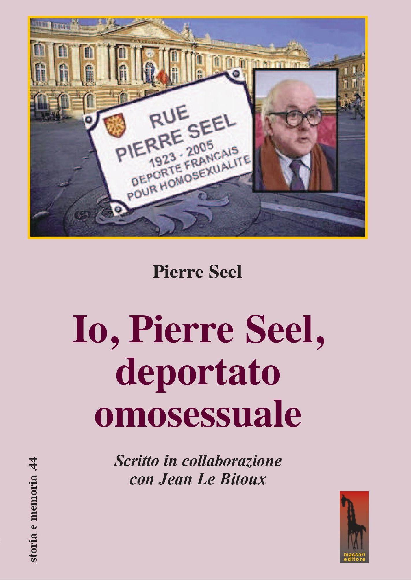 Io, Pierre Seel, deportato omosessuale