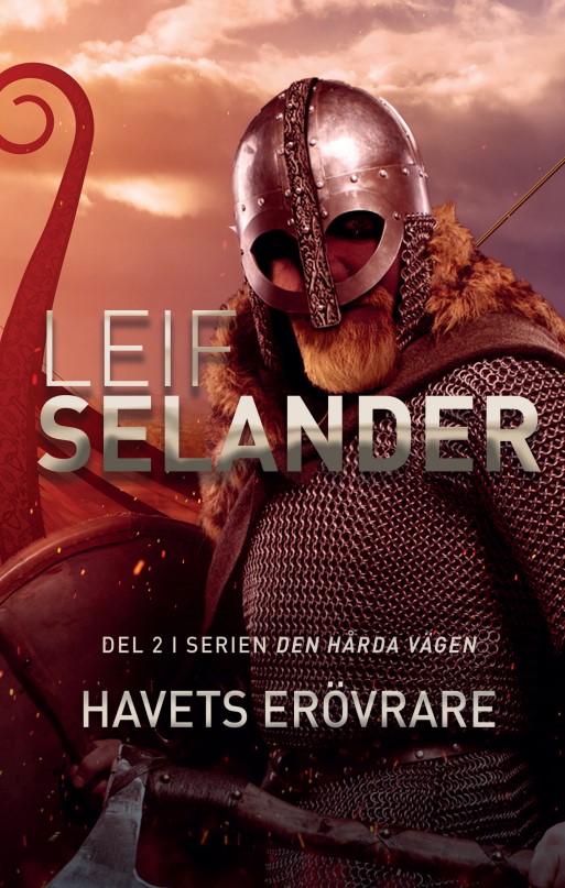 Havets erövrare (Den hårda vägen, #2)